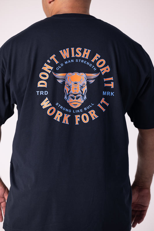 Old Man Strength Original Range - No Wishing Navy T-Shirt