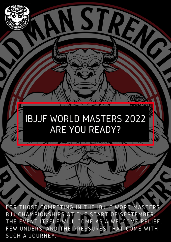 IBJJF World Masters 2022 - Are You Ready?