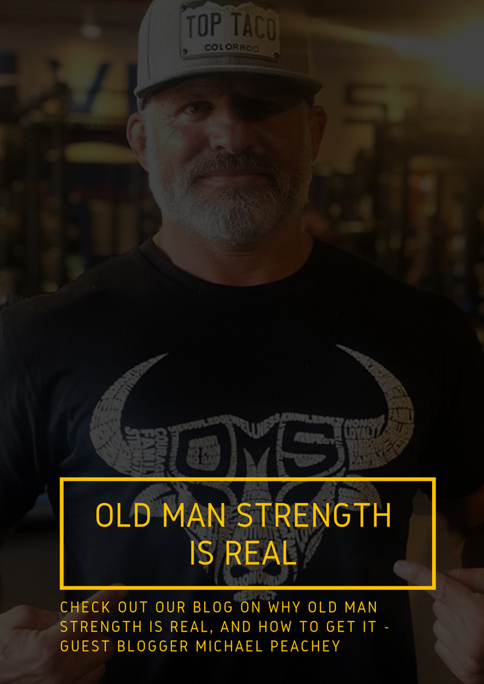 Old Man Strength Is Real - And Here’s How to Get It