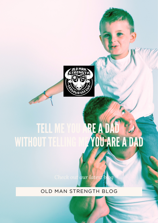 Tell me you are a dad without telling me you are a dad