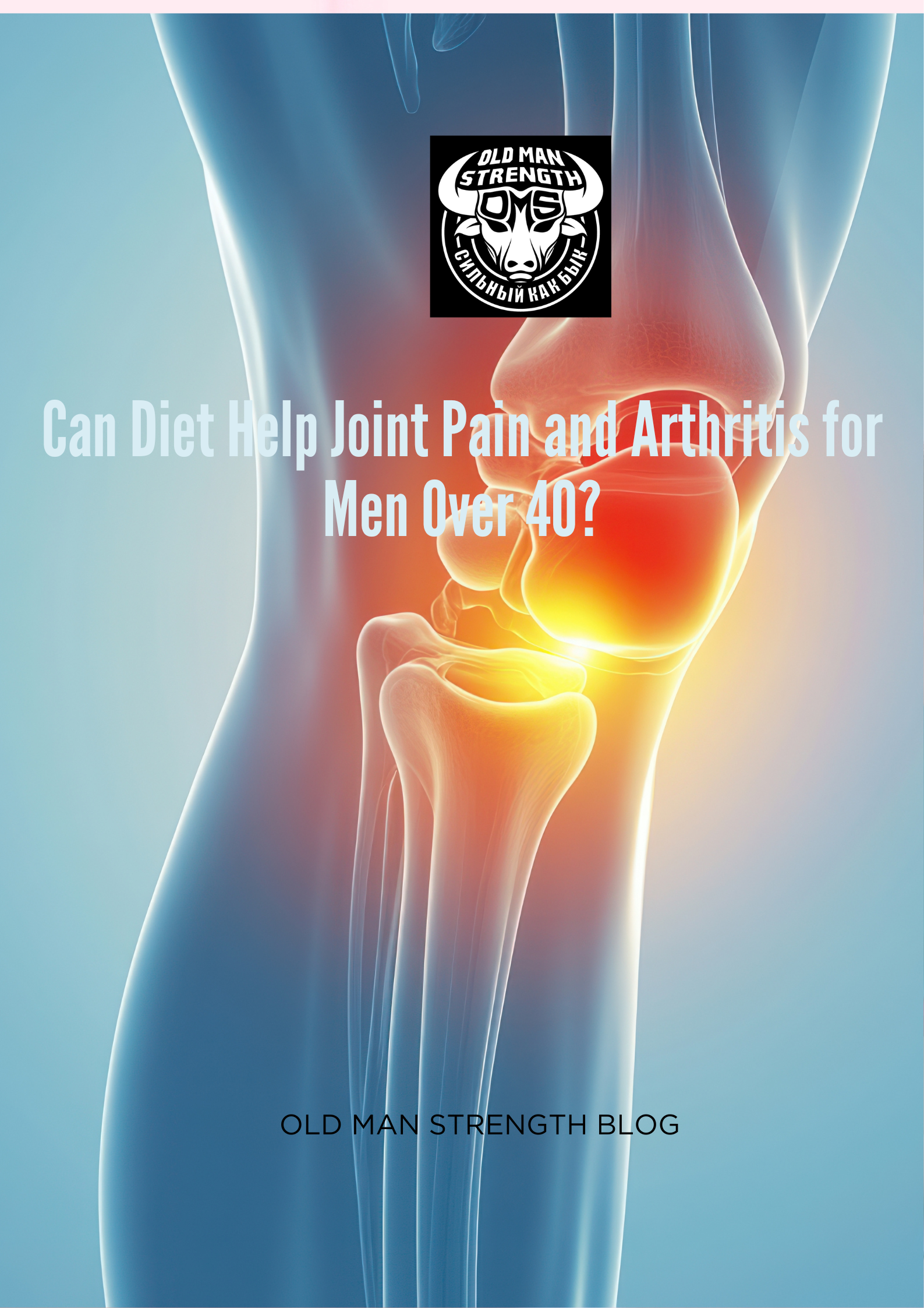 Fresh Look at Can Diet Help Joint Pain And Arthritis For Men Over