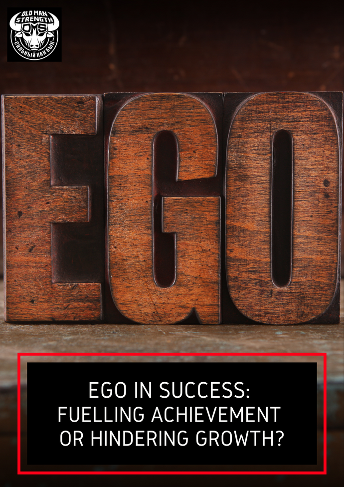 Ego in Success: Fuelling Achievement or Hindering Growth?