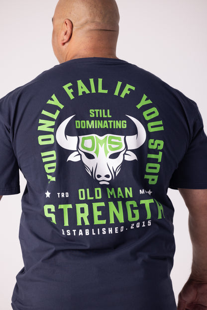 Old Man Strength Original Range  - Dominating Navy T-Shirt
