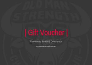 Old Man Strength Gift Voucher $10 - $100